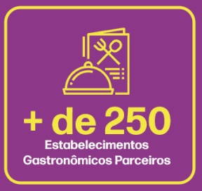 +250 estabelecimentos gastronomicos parceiros
